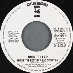 Dick Feller Makin' The Best Of A Bad Situation USED VINYL 7INCH 45 RPM PROMO STEREO