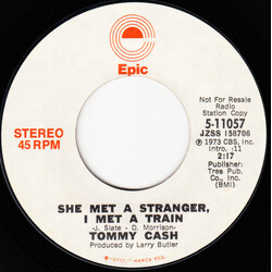 Tommy Cash She Met A Stranger, I Met A Train Vinyl 7" USED