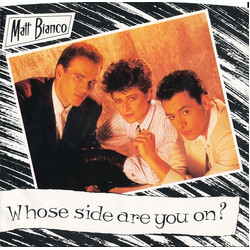 Matt Bianco Whose Side Are You On? USED VINYL 7INCH 45 RPM SINGLE
