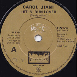 Carol Jiani Hit 'N' Run Lover USED VINYL 7INCH 45 RPM SINGLE