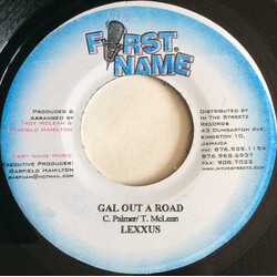 Lexxus / Zumjay Gal Out A Road  / All Ma Ladies USED VINYL 7INCH 45 RPM