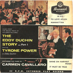 Carmen Cavallaro / The Columbia Pictures Orchestra The Eddy Duchin Story - Part 1 USED VINYL 7INCH 45 RPM EP