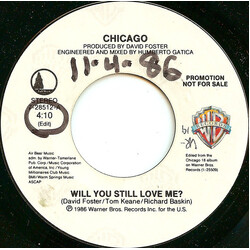 Chicago (2) Will You Still Love Me? USED VINYL 7INCH 45 RPM PROMO