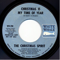 The Christmas Spirit Christmas Is My Time Of Year / Will You Still Believe In Me USED VINYL 7INCH 45 RPM PROMO STYRENE
