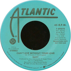 Suzy Q Can't Live Without Your Love USED VINYL 7INCH 45 RPM PROMO