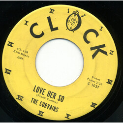 The Corvairs (6) Whatcha Gonna Do / Love Her So USED VINYL 7INCH 45 RPM SINGLE