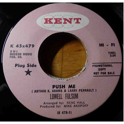 Lowell Fulsom Push Me / Tomorrow USED VINYL 7INCH 45 RPM PROMO