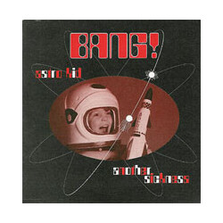 Bang! (7) Astro Kid USED VINYL 7INCH 45 RPM SINGLE REPRESS