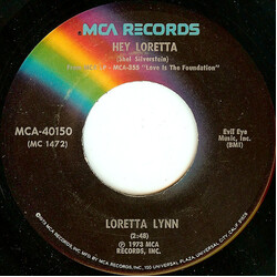 Loretta Lynn Hey Loretta / Turn Me Every Way But Loose USED VINYL 7INCH 45 RPM