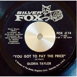 Gloria Taylor You Got To Pay The Price Vinyl 7" USED