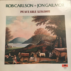 Rob Carlson / Jon Gailmor Peaceable Kingdom Vinyl LP USED