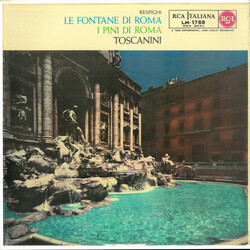 Ottorino Respighi / Arturo Toscanini / NBC Symphony Orchestra Le Fontane di Roma / I Pini di Roma Vinyl LP USED