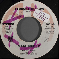 Sam Neely I Fought The Law USED VINYL 7INCH 45 RPM STYRENE