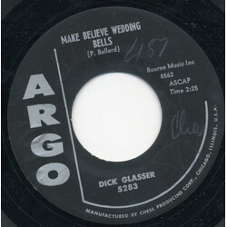 Dick Glasser Make Believe Wedding Bells USED VINYL 7INCH 45 RPM SINGLE
