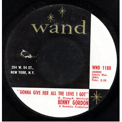 Benny Gordon Gonna Give Her All The Love I Got / Turn On Your Love Light USED VINYL 7INCH 45 RPM STYRENE