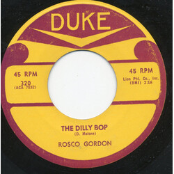 Rosco Gordon The Dilly Bop / You'll Never Know (The Way I Feel) USED VINYL 7INCH 45 RPM SINGLE