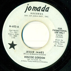 Rosco Gordon Jessie James / Jessie James USED VINYL 7INCH 45 RPM PROMO