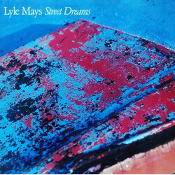 Lyle Mays Street Dreams Vinyl LP USED