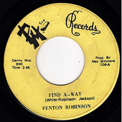 Fenton Robinson Find A-Way USED VINYL 7INCH 45 RPM