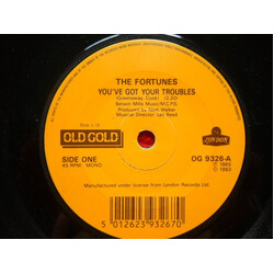 The Fortunes You've Got Your Troubles USED VINYL 7INCH 45 RPM SINGLE REISSUE MONO