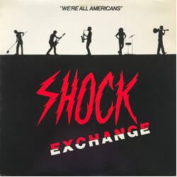 Shock Exchange (4) We're All Americans Vinyl LP USED