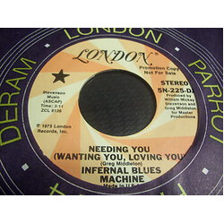 Infernal Blues Machine Needing You (Wanting You, Loving You) USED VINYL 7INCH PROMO