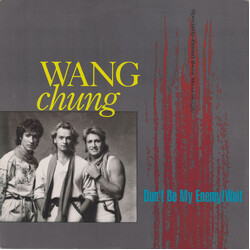 Wang Chung Don't Be My Enemy / Wait USED VINYL 12INCH 45 RPM MAXI-SINGLE