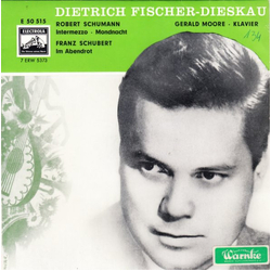 Dietrich Fischer-Dieskau / Gerald Moore / Robert Schumann / Franz Schubert Intermezzo - Mondnacht / Im Abendrot Vinyl 7" USED