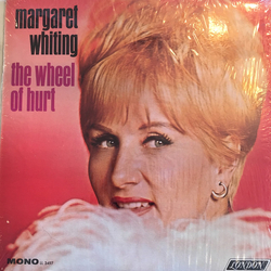 Margaret Whiting The Wheel Of Hurt Vinyl LP USED