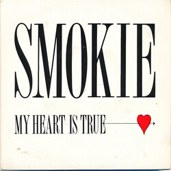 Smokie My Heart Is True USED VINYL 7INCH 45 RPM SINGLE