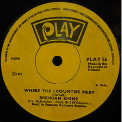 Brendan Shine Where The 3 Counties Meet USED VINYL 7INCH