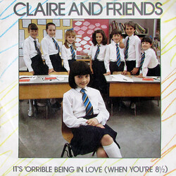 Claire And Friends It's 'Orrible Being In Love (When You're 8½) USED VINYL 7INCH 45 RPM SINGLE STEREO