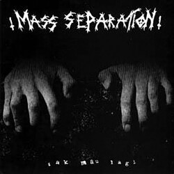 Mass Separation Tak Mau Lagi USED VINYL 7INCH 33 S RPM EP