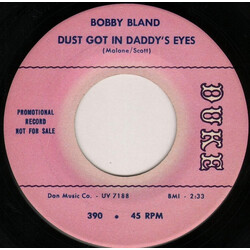 Bobby Bland Dust Got In Daddy's Eyes / Ain't No Telling USED VINYL 7INCH 45 RPM PROMO