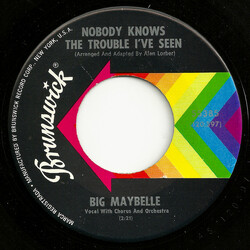 Big Maybelle Nobody Knows The Trouble I've Seen / Do Lord USED VINYL 7INCH 45 RPM SINGLE