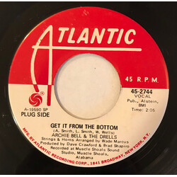 Archie Bell & The Drells Get It From The Bottom / I Wish USED VINYL 7INCH 45 RPM SINGLE PROMO