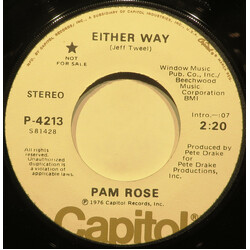 Pam Rose Either Way USED VINYL 7INCH 45 RPM PROMO