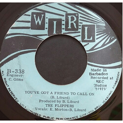 The Flippers (6) You've Got A Friend To Call On USED VINYL 7INCH SINGLE