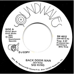 Sid King Back Door Man USED VINYL 7INCH 45 RPM SINGLE PROMO