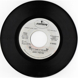 Jerry Foster Don't Take It So Hard / The Right String But The Wrong Yo-Yo Vinyl 7" USED