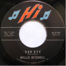 Willie Mitchell Bad Eye / Sugar T Vinyl 7" USED