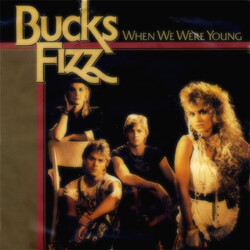 Bucks Fizz When We Were Young USED VINYL 7INCH 45 RPM SINGLE