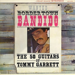 The 50 Guitars Of Tommy Garrett Bordertown Bandido Vinyl LP USED