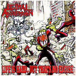 Lethal Aggression Life Is Hard, But That's No Excuse Vinyl LP USED