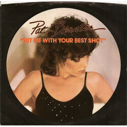Pat Benatar Hit Me With Your Best Shot USED VINYL 7INCH 45 RPM SINGLE STYRENE