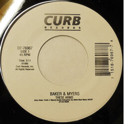 Baker & Myers These Arms USED VINYL 7INCH 45 RPM SINGLE