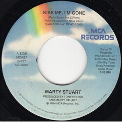 Marty Stuart Kiss Me, I'm Gone VINYL 7" USED