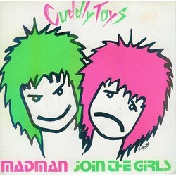 Cuddly Toys Madman / Join The Girls VINYL 7" USED