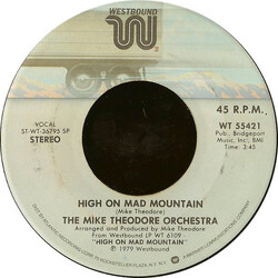The Mike Theodore Orchestra High On Mad Mountain USED VINYL 7INCH 45 RPM SINGLE STEREO