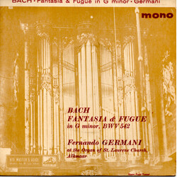 Fernando Germani Fantasia And Fugue In G Minor, BMV 542 USED VINYL 7INCH 45 RPM EP
